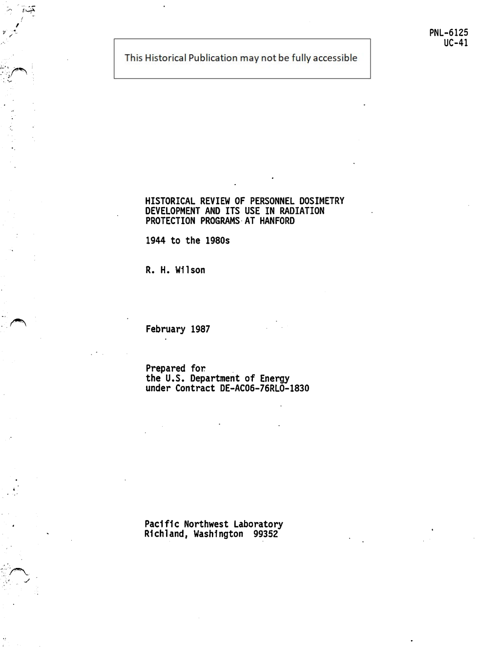 Historical Review of Personnel Dosimetry Development and Its Use in Radiation Protection Programs at Hanford 1944