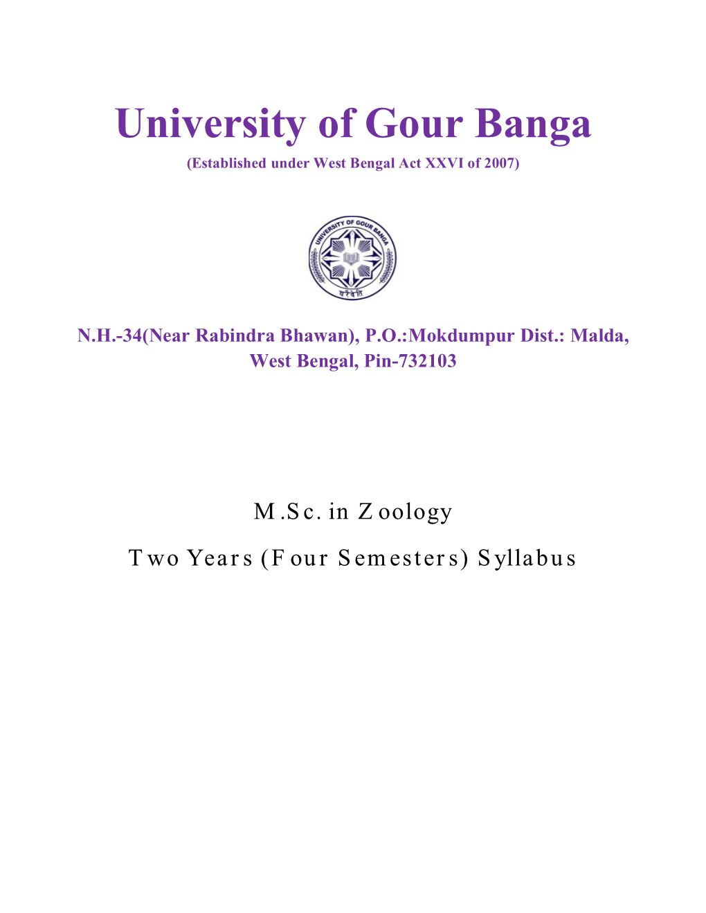 University of Gour Banga (Established Under West Bengal Act XXVI of 2007)