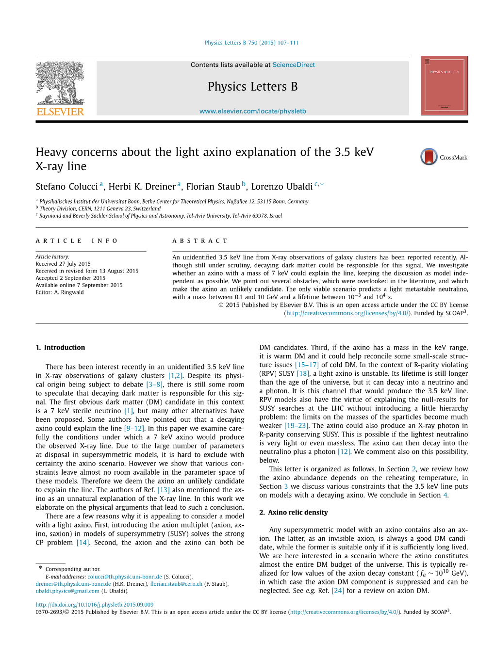 Heavy Concerns About the Light Axino Explanation of the 3.5 Kev X-Ray Line ∗ Stefano Colucci A, Herbi K