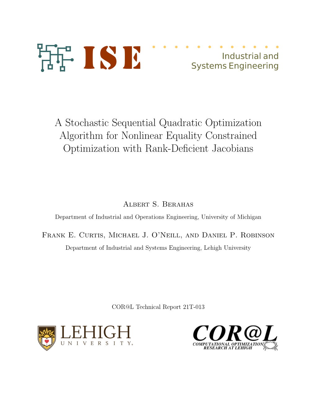 A Stochastic Sequential Quadratic Optimization Algorithm for Nonlinear Equality Constrained Optimization with Rank-Deﬁcient Jacobians