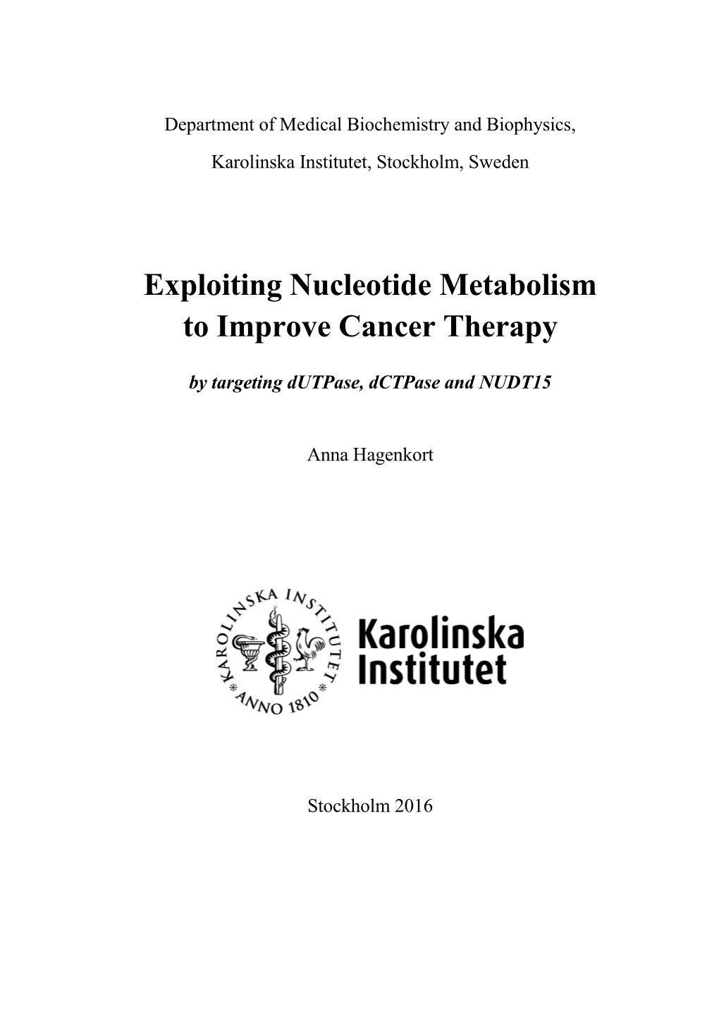 Exploiting Nucleotide Metabolism to Improve Cancer Therapy