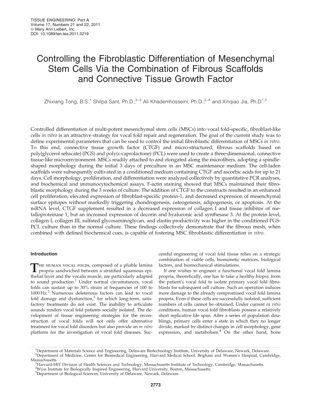 Controlling the Fibroblastic Differentiation of Mesenchymal Stem Cells Via the Combination of Fibrous Scaffolds and Connective Tissue Growth Factor