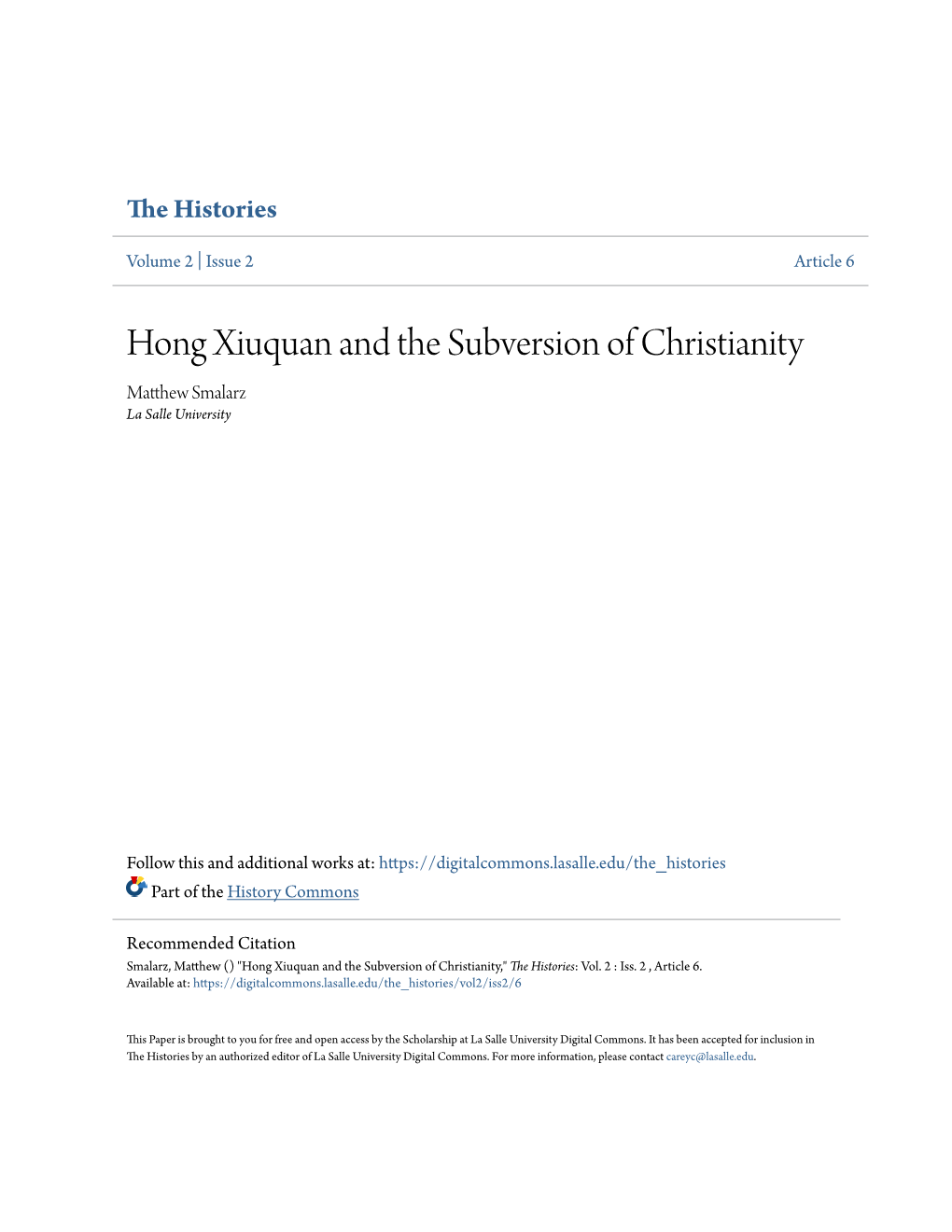 Hong Xiuquan and the Subversion of Christianity Matthew Ms Alarz La Salle University