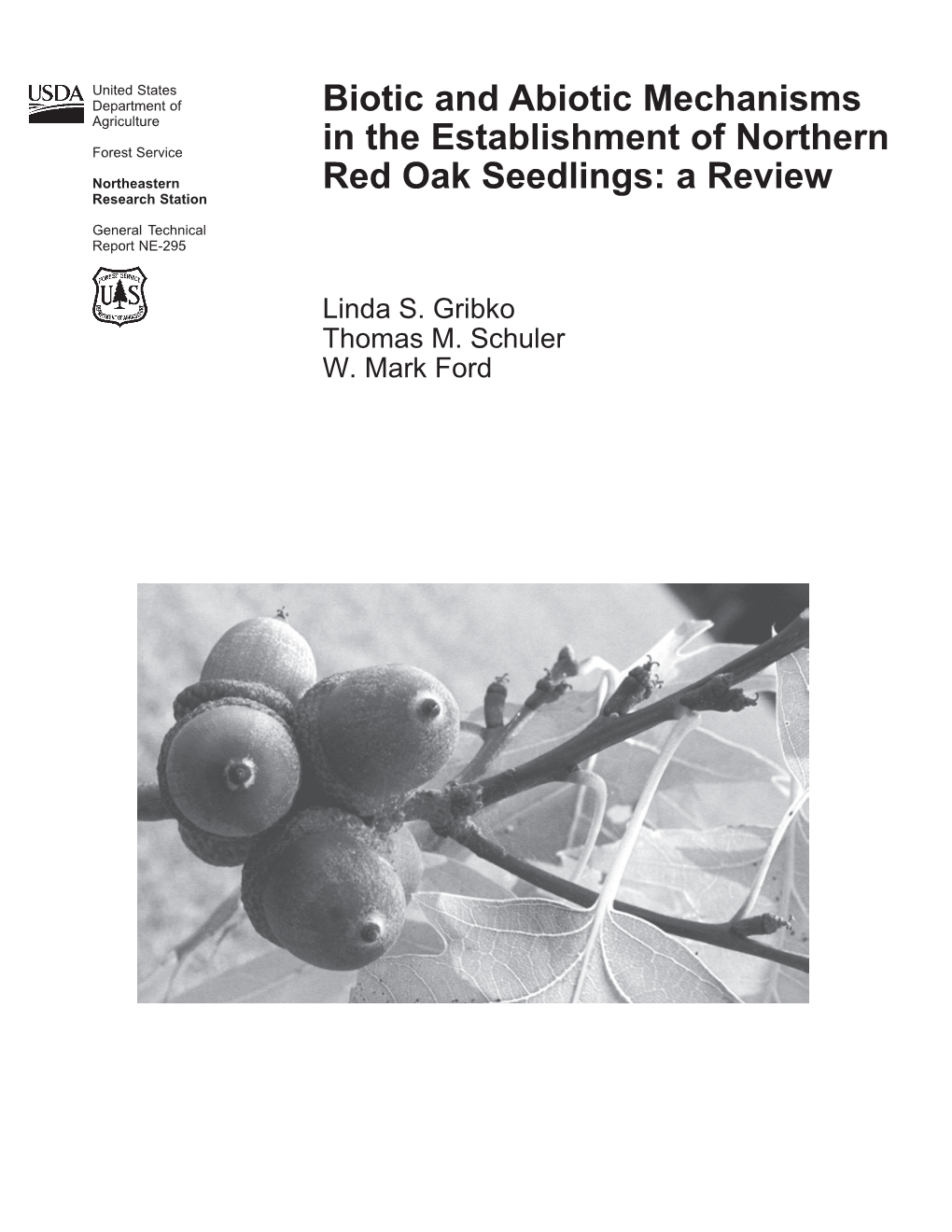 Biotic and Abiotic Mechanisms in the Establishment of Northern Red Oak Seedlings: a Review
