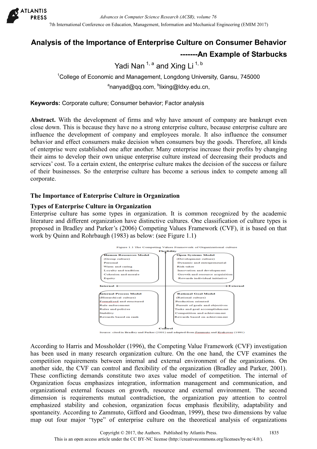 Analysis of the Importance of Enterprise Culture on Consumer Behavior ---An Example of Starbucks Yadi Nan and Xing Li