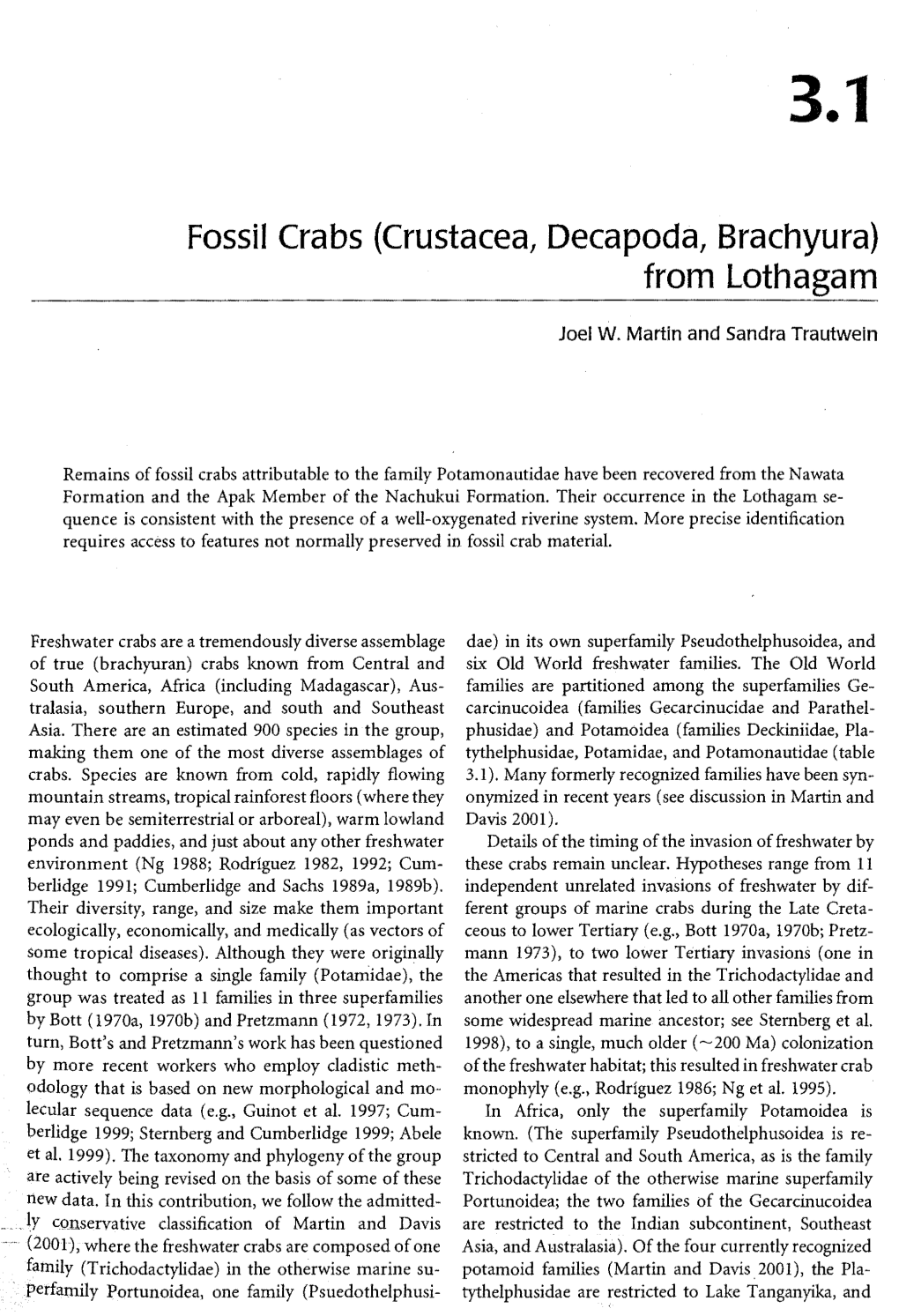 Populations of River Crabs (Decapoda: Potamo­ Schenden Gesellschafi 526:1~33B, Nautidae) from the Western Cape, South Africa, with a Tax- Cumberlidge, N