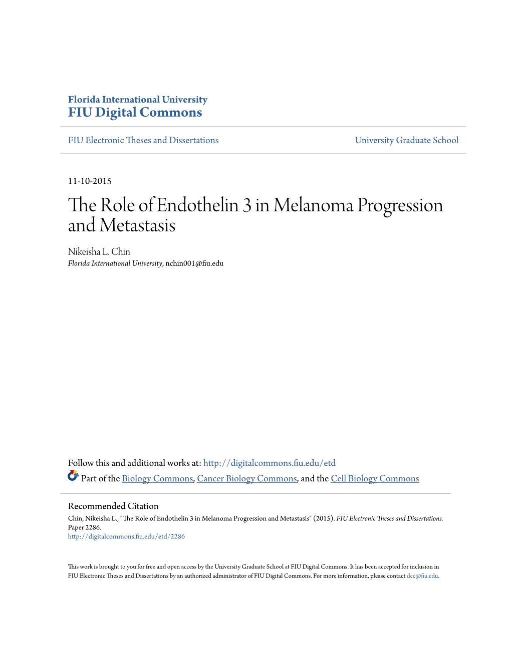 The Role of Endothelin 3 in Melanoma Progression and Metastasis Nikeisha L