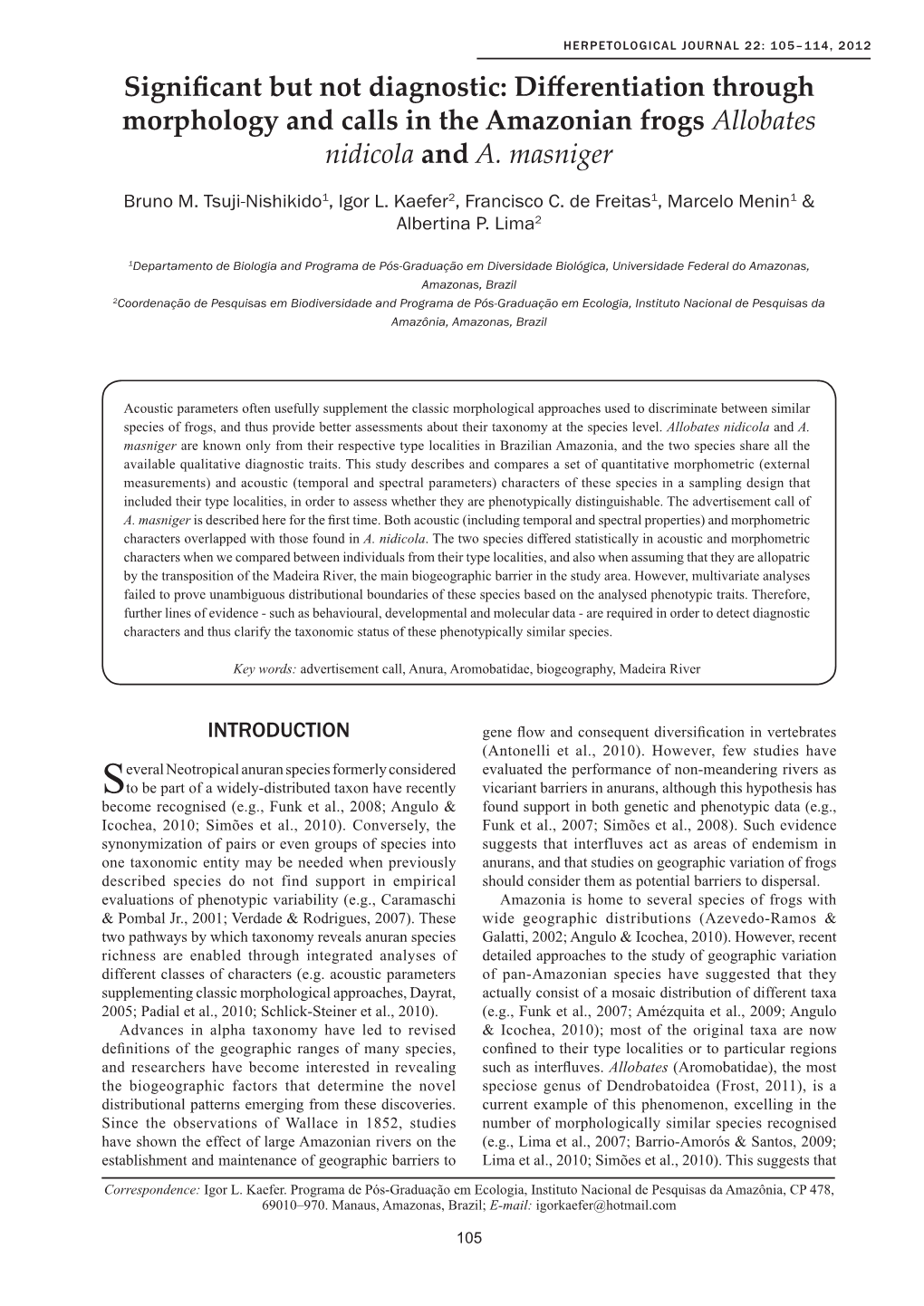 Significant but Not Diagnostic: Differentiation Through Morphology and Calls in the Amazonian Frogs Allobates Nidicola and A