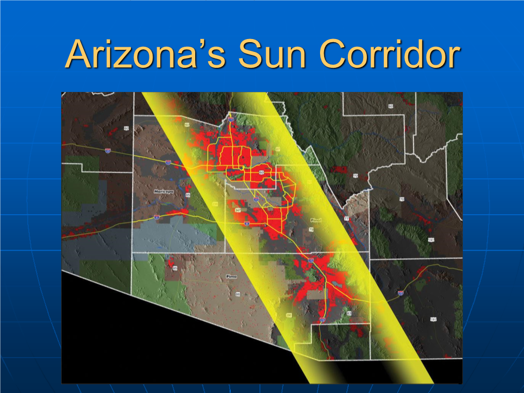 Arizona Sun Corridor, Cascadia, Florida, Front Range, Great Lakes, Gulf