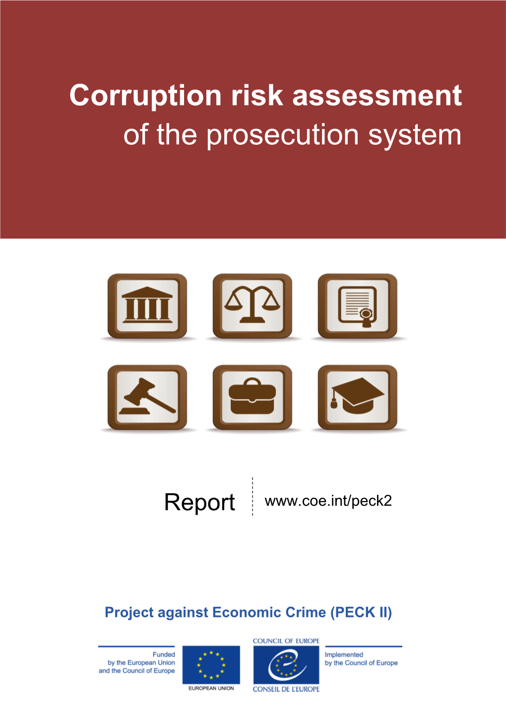 Corruption Risk Assessment of the Prosecution System in Kosovo