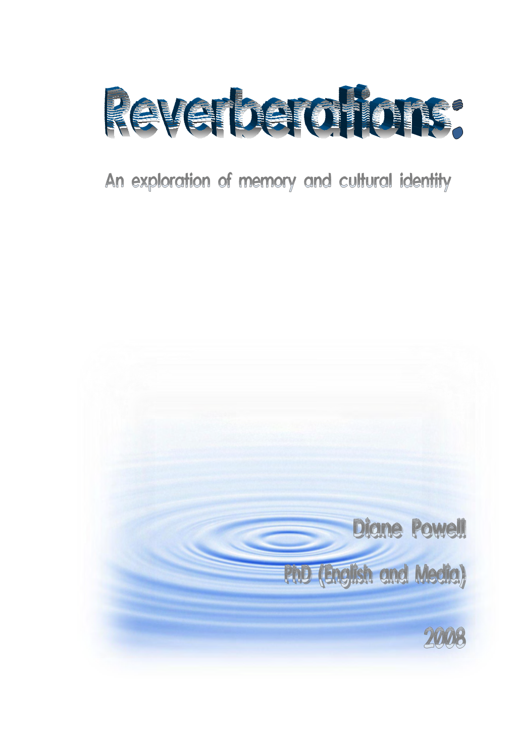 Reverberations: an Exploration of Memory and Cultural Identity