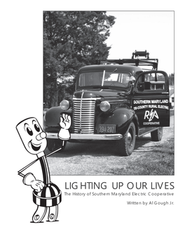 Lighting up Our Lives: the History of Southern Maryland Electric Cooperative 7 a Wine Press