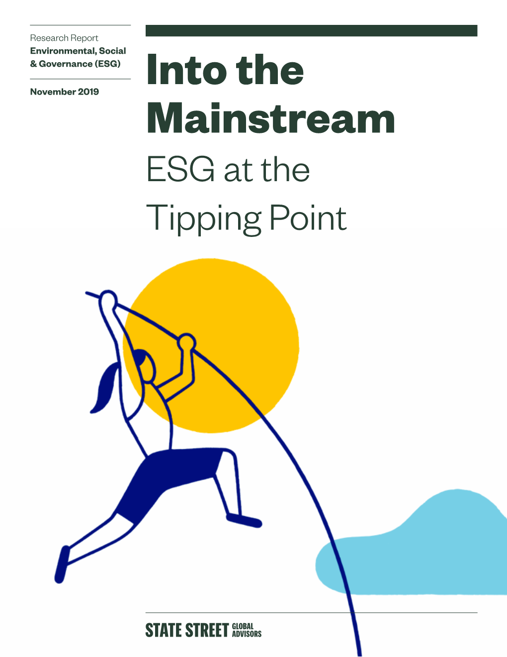 Into the Mainstream ESG at the Tipping Point 3 4 Introduction