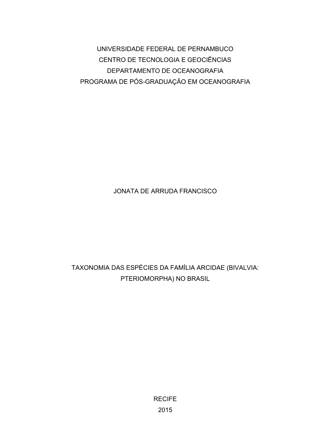 Universidade Federal De Pernambuco Centro De Tecnologia E Geociências Departamento De Oceanografia Programa De Pós-Graduação Em Oceanografia