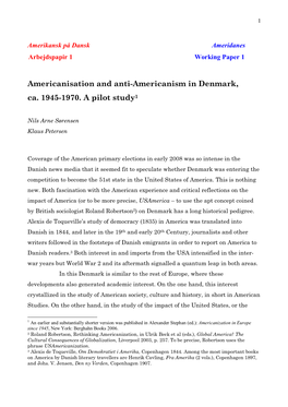 Americanisation and Anti-Americanism in Denmark, Ca. 1945-1970. a Pilot Study1