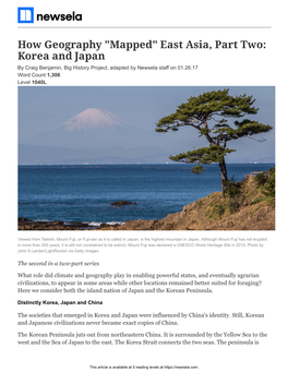 How Geography "Mapped" East Asia, Part Two: Korea and Japan by Craig Benjamin, Big History Project, Adapted by Newsela Staff on 01.26.17 Word Count 1,306 Level 1040L