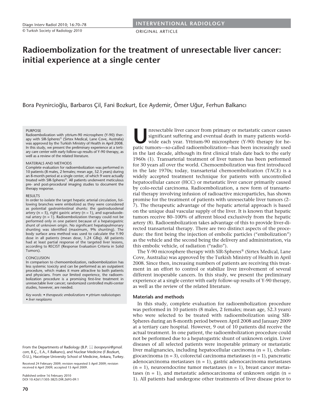 Radioembolization for the Treatment of Unresectable Liver Cancer: Initial Experience at a Single Center