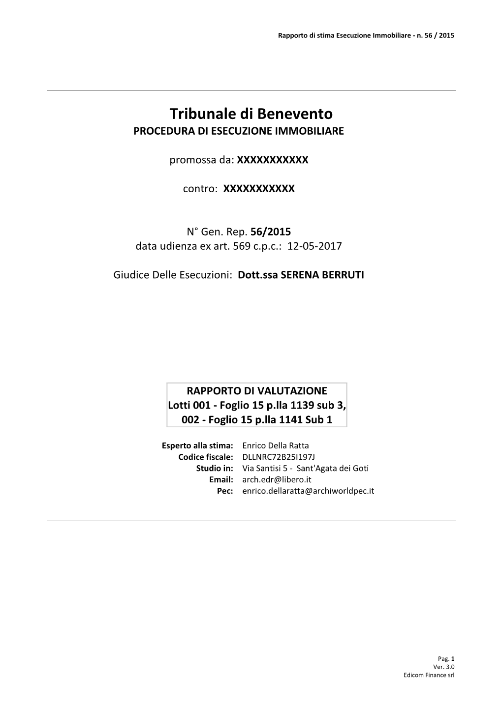 Tribunale Di Benevento PROCEDURA DI ESECUZIONE IMMOBILIARE