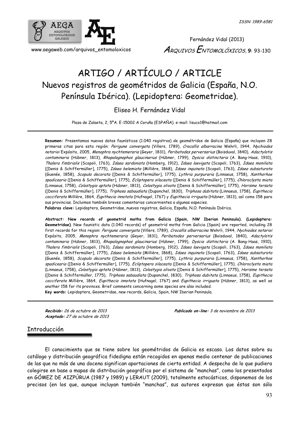 ARTIGO / ARTÍCULO / ARTICLE Nuevos Registros De Geométridos De Galicia (España, N.O