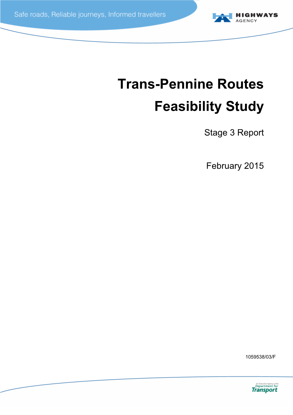 Trans-Pennine Route: Feasibility Study