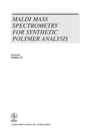 Maldi Mass Spectrometry for Synthetic Polymer Analysis
