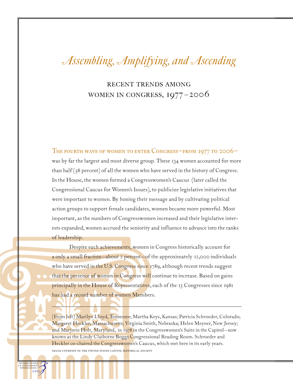 Assembling, Amplifying, and Ascending Recent Trends Among Women in Congress, 1977–2006