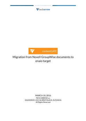 Migration from Novell Groupwise Documents to Enaio Target