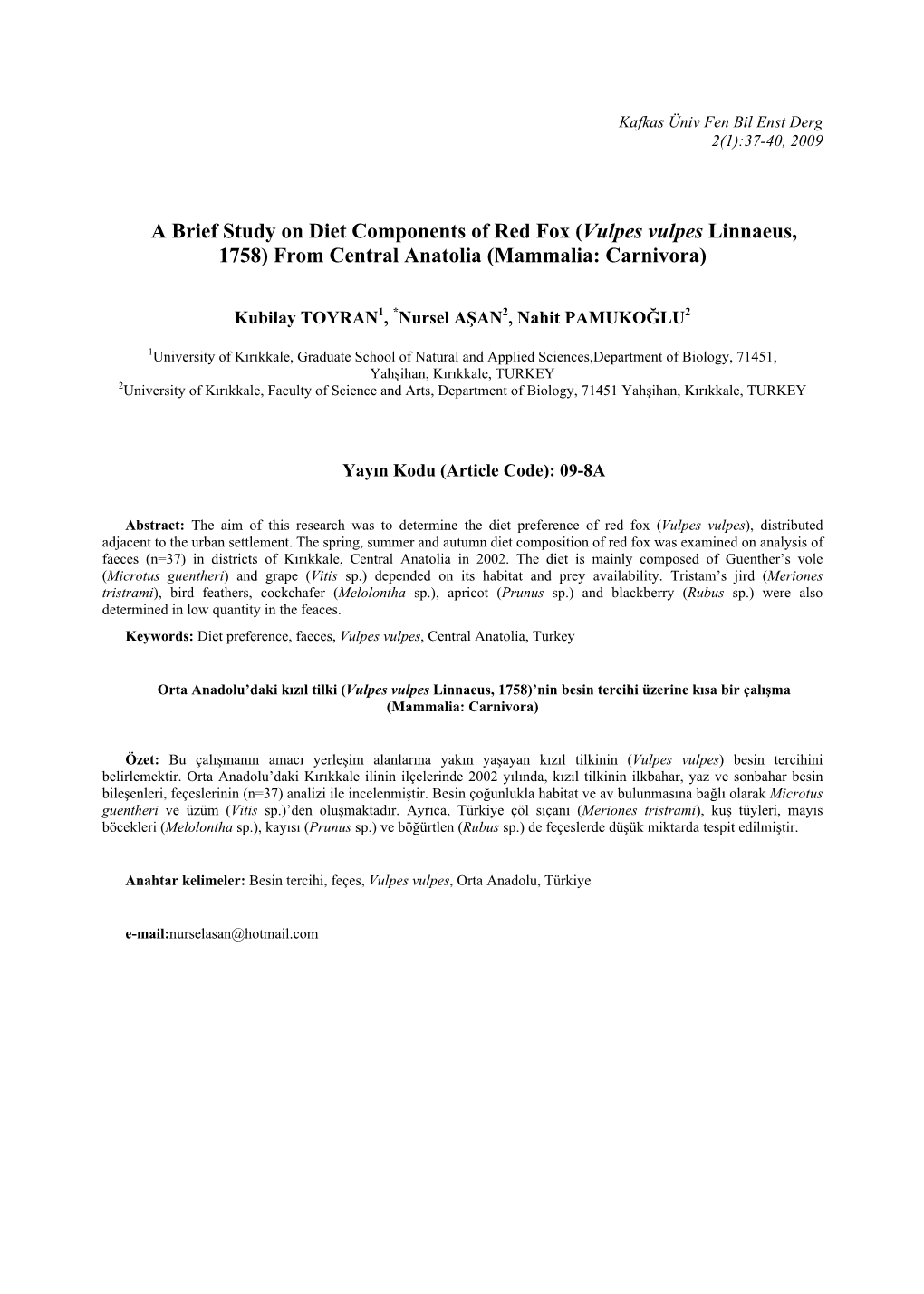 A Brief Study on Diet Components of Red Fox (Vulpes Vulpes Linnaeus, 1758) from Central Anatolia (Mammalia: Carnivora)