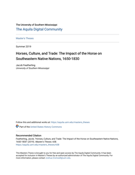 Horses, Culture, and Trade: the Impact of the Horse on Southeastern Native Nations, 1650-1830