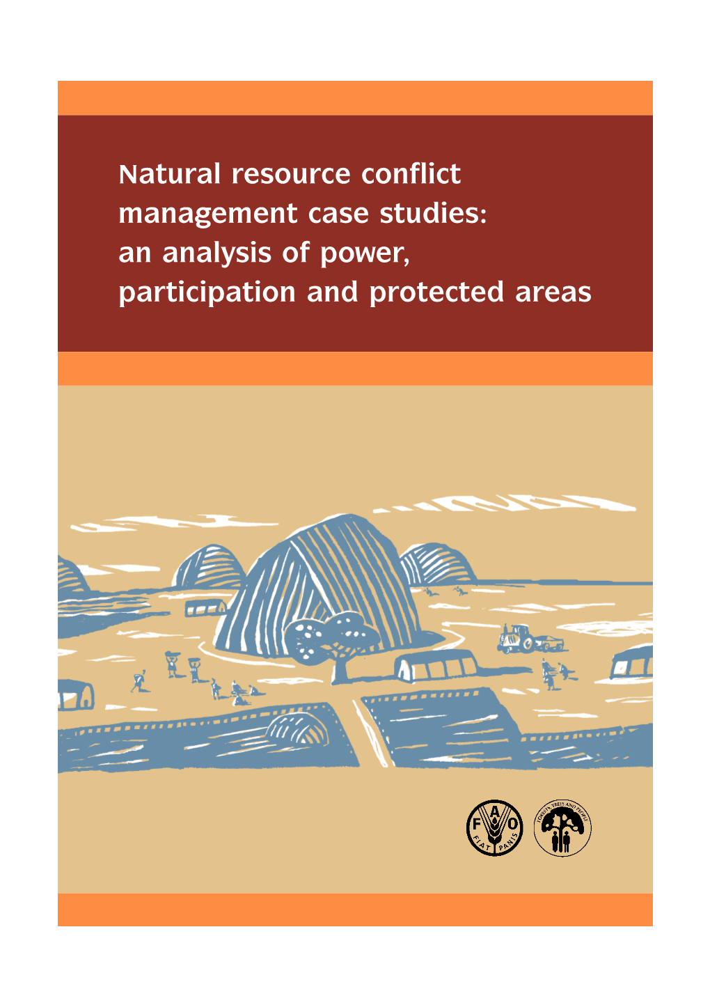 Natural Resource Conflict Management Case Studies