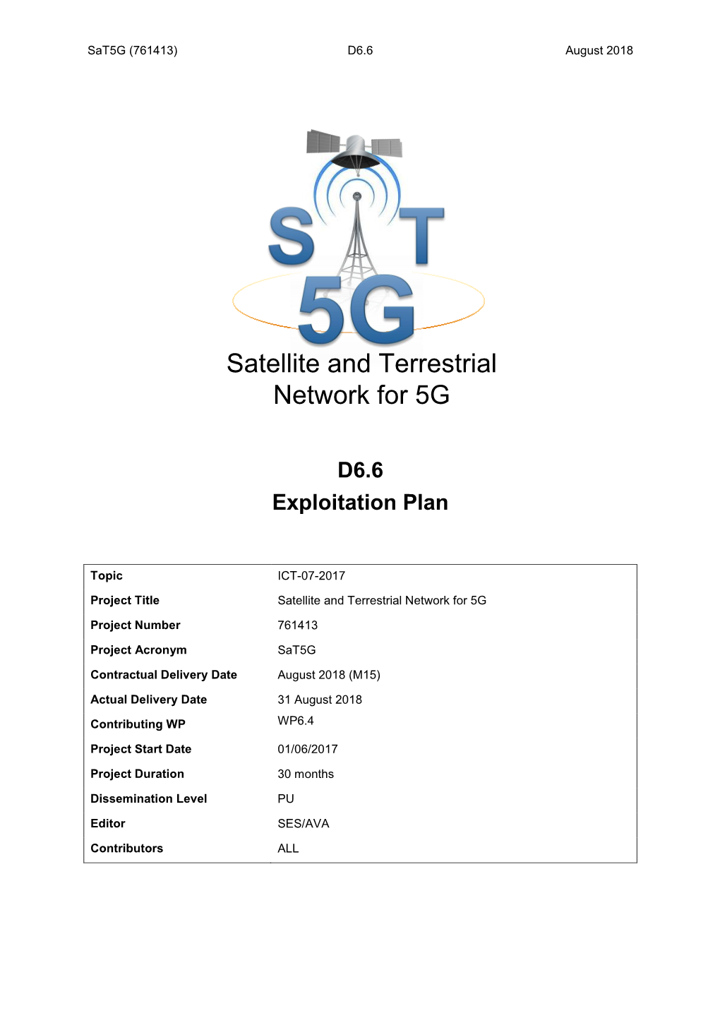 Satellite and Terrestrial Network for 5G