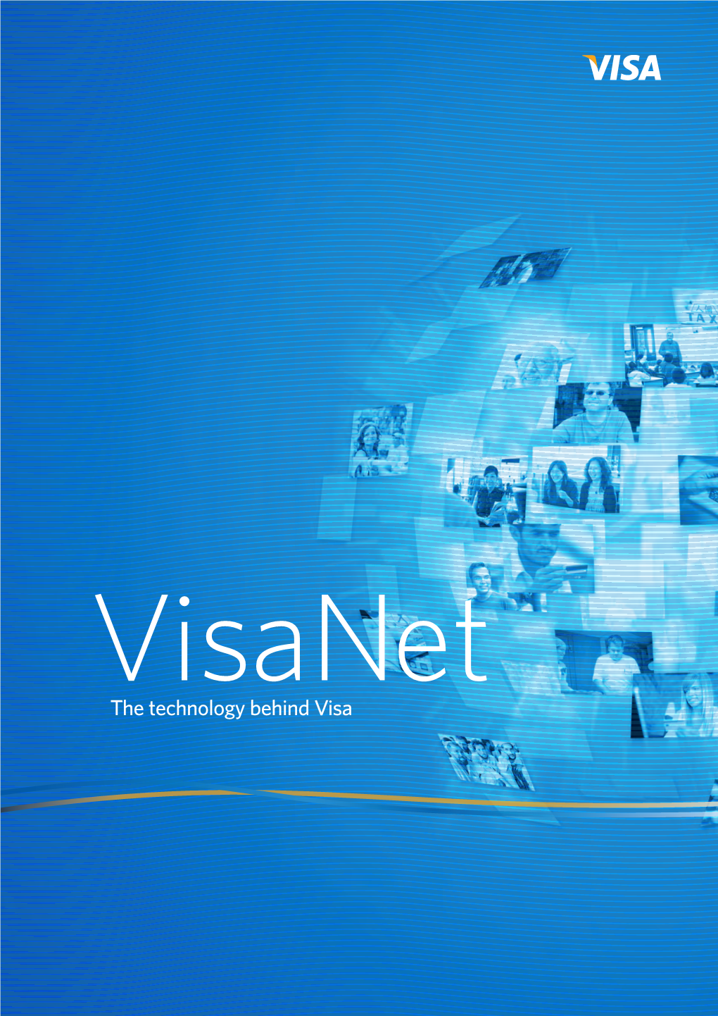 Visanet: the Technology Behind Visa