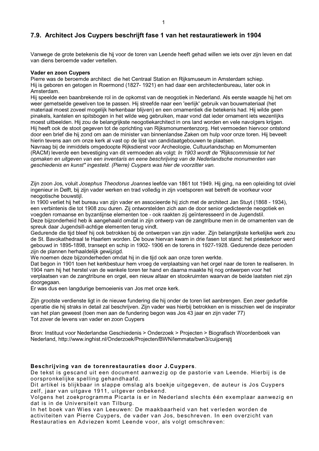 7.9. Architect Jos Cuypers Beschrijft Fase 1 Van Het Restauratiewerk in 1904