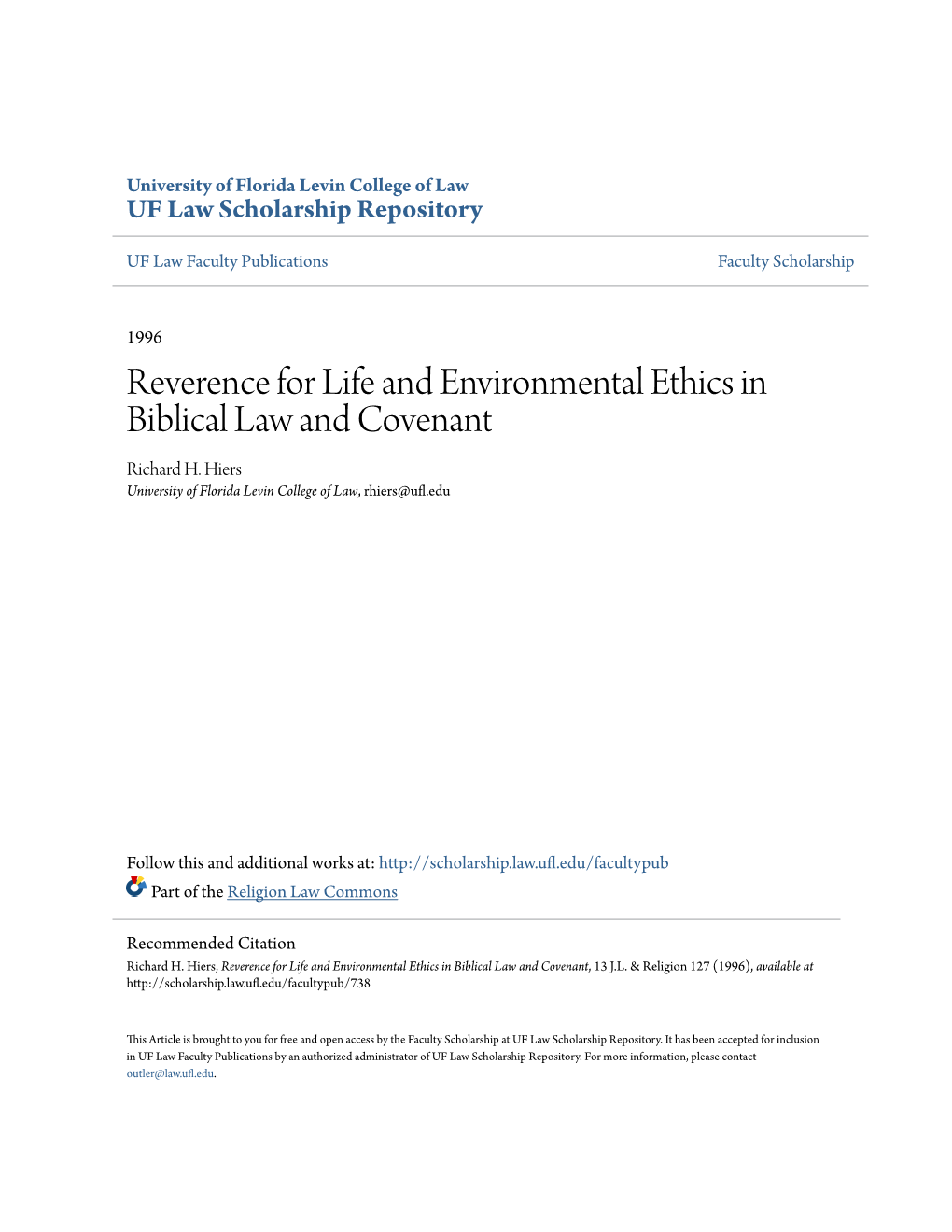 Reverence for Life and Environmental Ethics in Biblical Law and Covenant Richard H