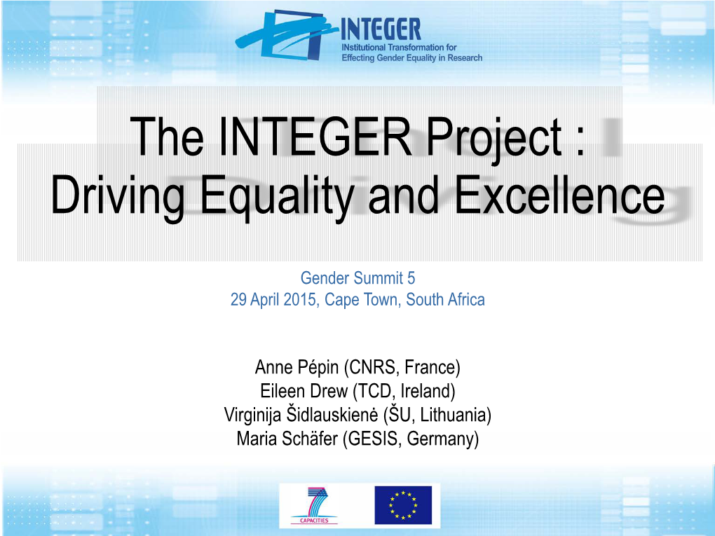 The INTEGER Project : Driving Equality and Excellence