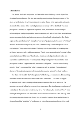 1 1. Introduction the Present Thesis Will Analyse Ian Mcewan's Late Novel Enduring Love in Light of the Theories of Postmodern