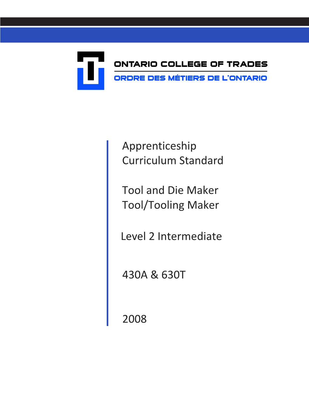 Apprenticeship Curriculum Standard Tool and Die Maker Tool/Tooling