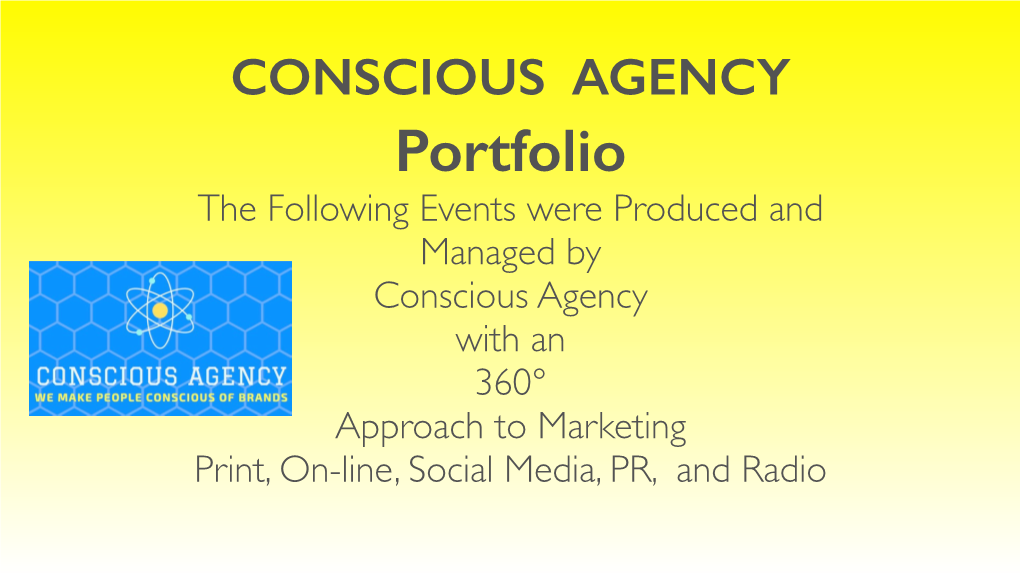 Conscious Agency Activations Portfolio 2017