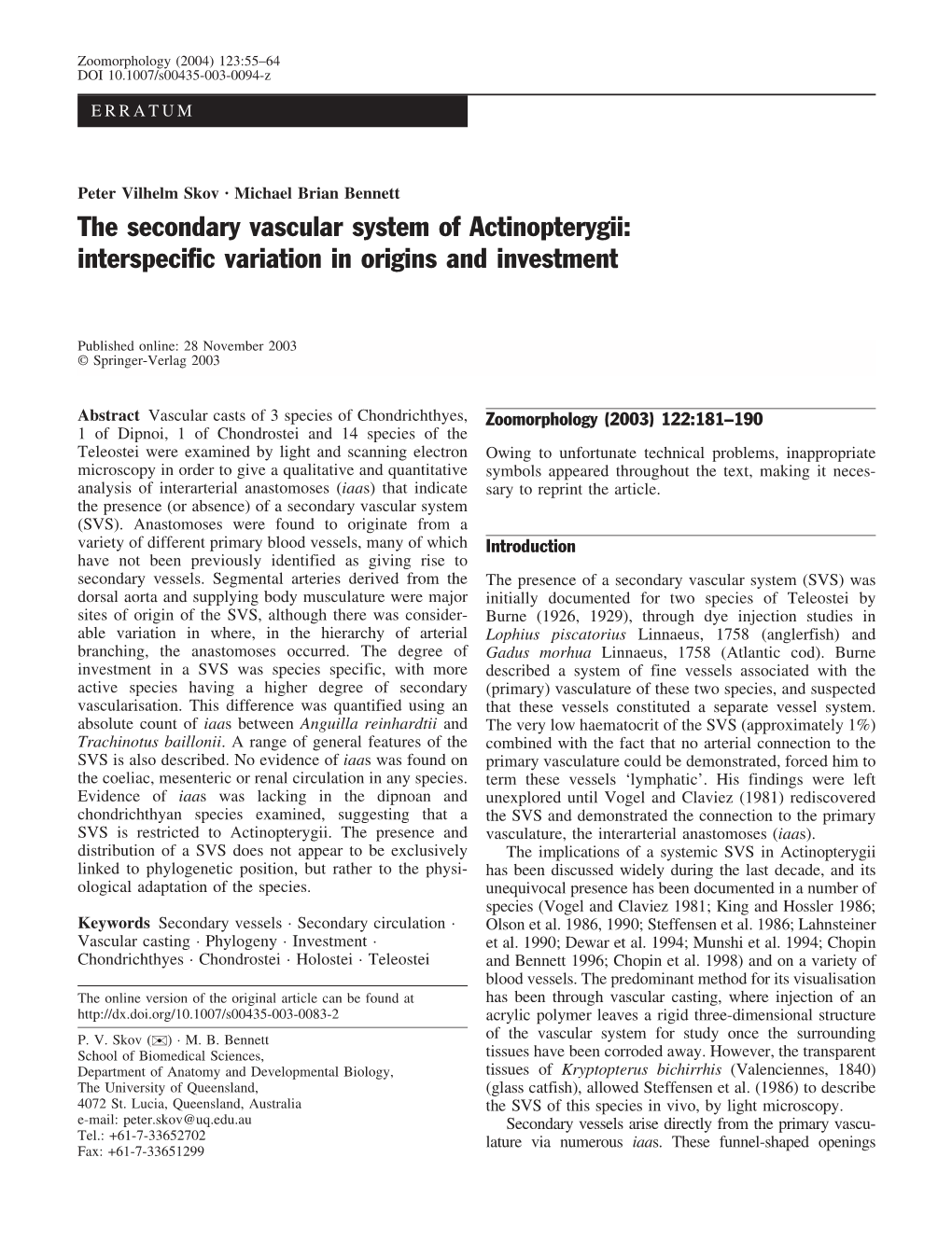 The Secondary Vascular System of Actinopterygii: Interspecific Variation in Origins and Investment