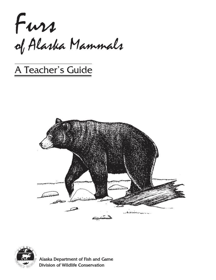 Furs of Alaska Mammals a Teacher’S Guide