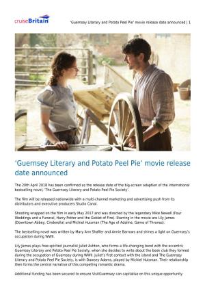 Guernsey Literary and Potato Peel Pie' Movie Release Date