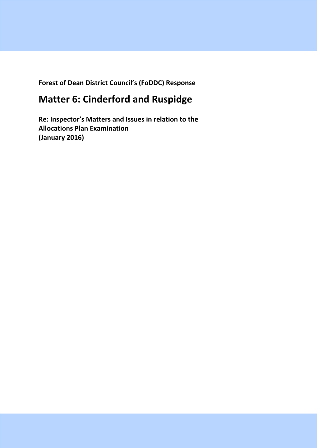 Matter 6: Cinderford and Ruspidge