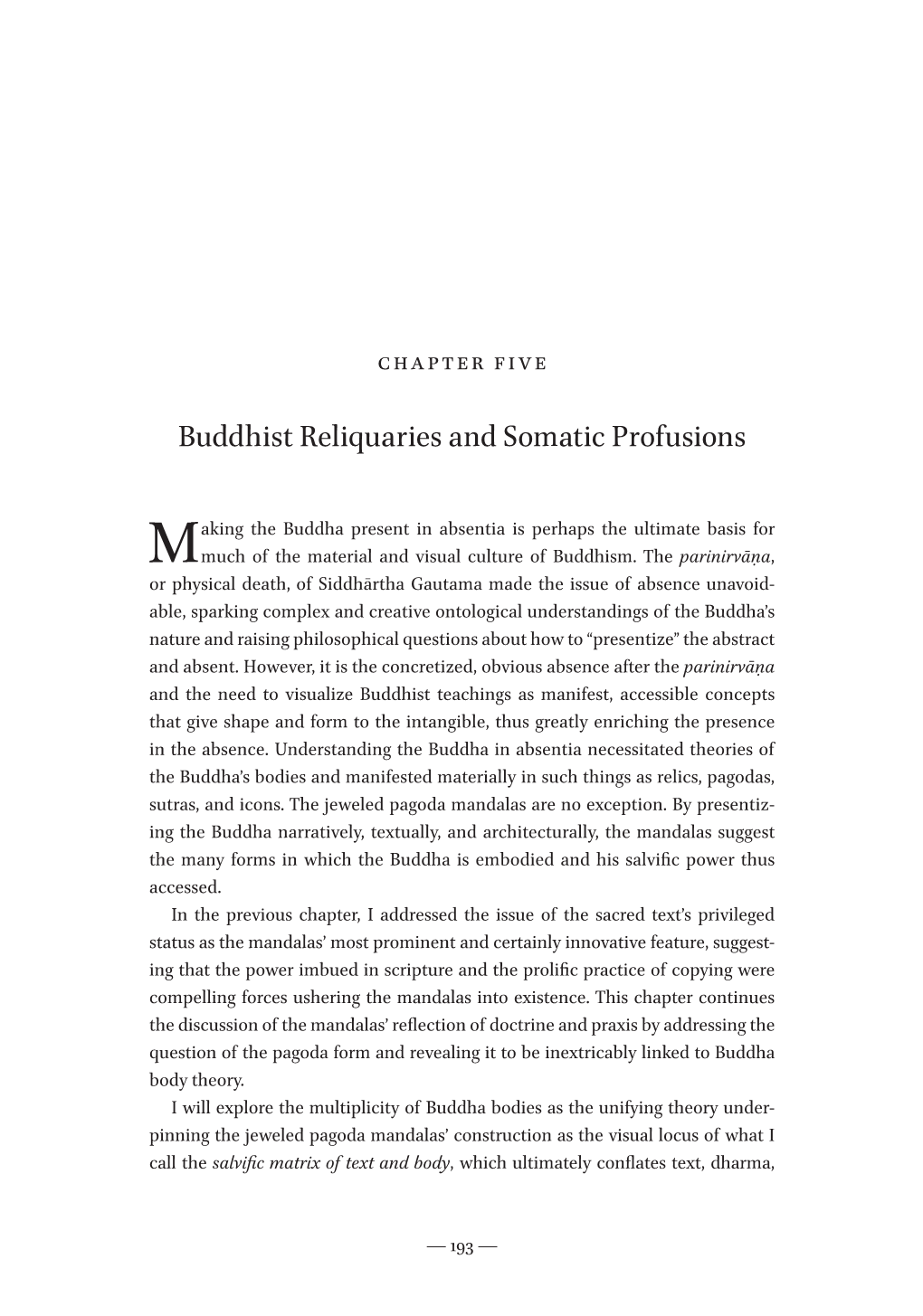 Buddhist Reliquaries and Somatic Profusions