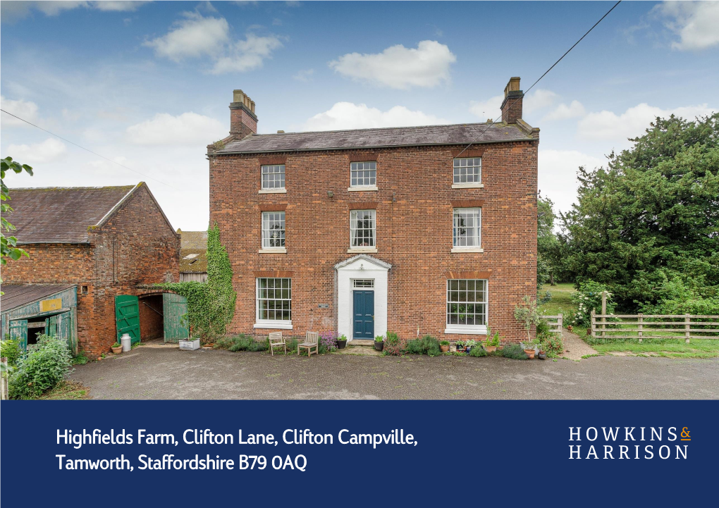 Highfields Farm, Clifton Lane, Clifton Campville, Tamworth, Staffordshire B79 0AQ