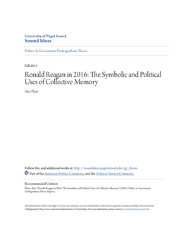 Ronald Reagan in 2016: the Ys Mbolic and Political Uses of Collective Memory Alex Plant