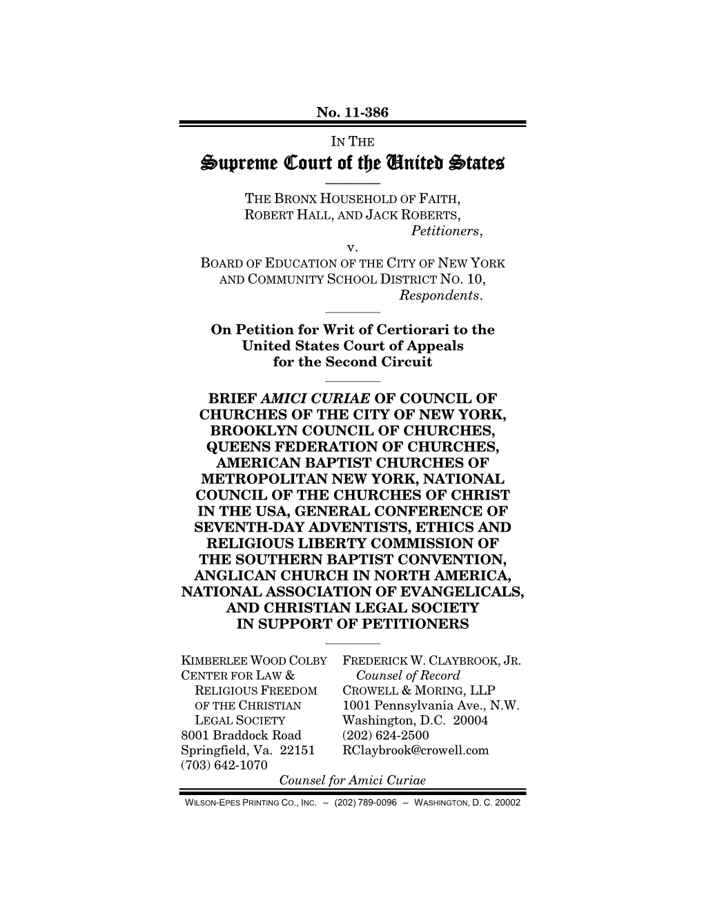 Supreme Court of the United States ———— the BRONX HOUSEHOLD of FAITH, ROBERT HALL, and JACK ROBERTS, Petitioners, V