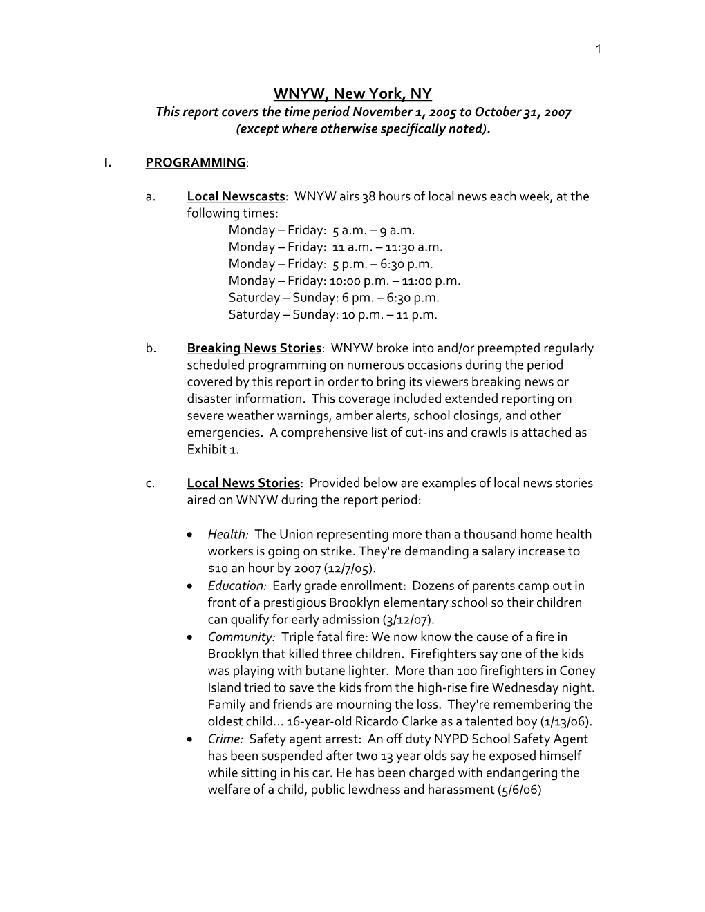 WNYW, New York, NY This Report Covers the Time Period November 1, 2005 to October 31, 2007 (Except Where Otherwise Specifically Noted)