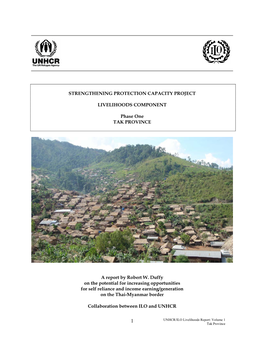 STRENGTHENING PROTECTION CAPACITY PROJECT LIVELIHOODS COMPONENT Phase One TAK PROVINCE a Report by Robert W. Duffy on the Potent