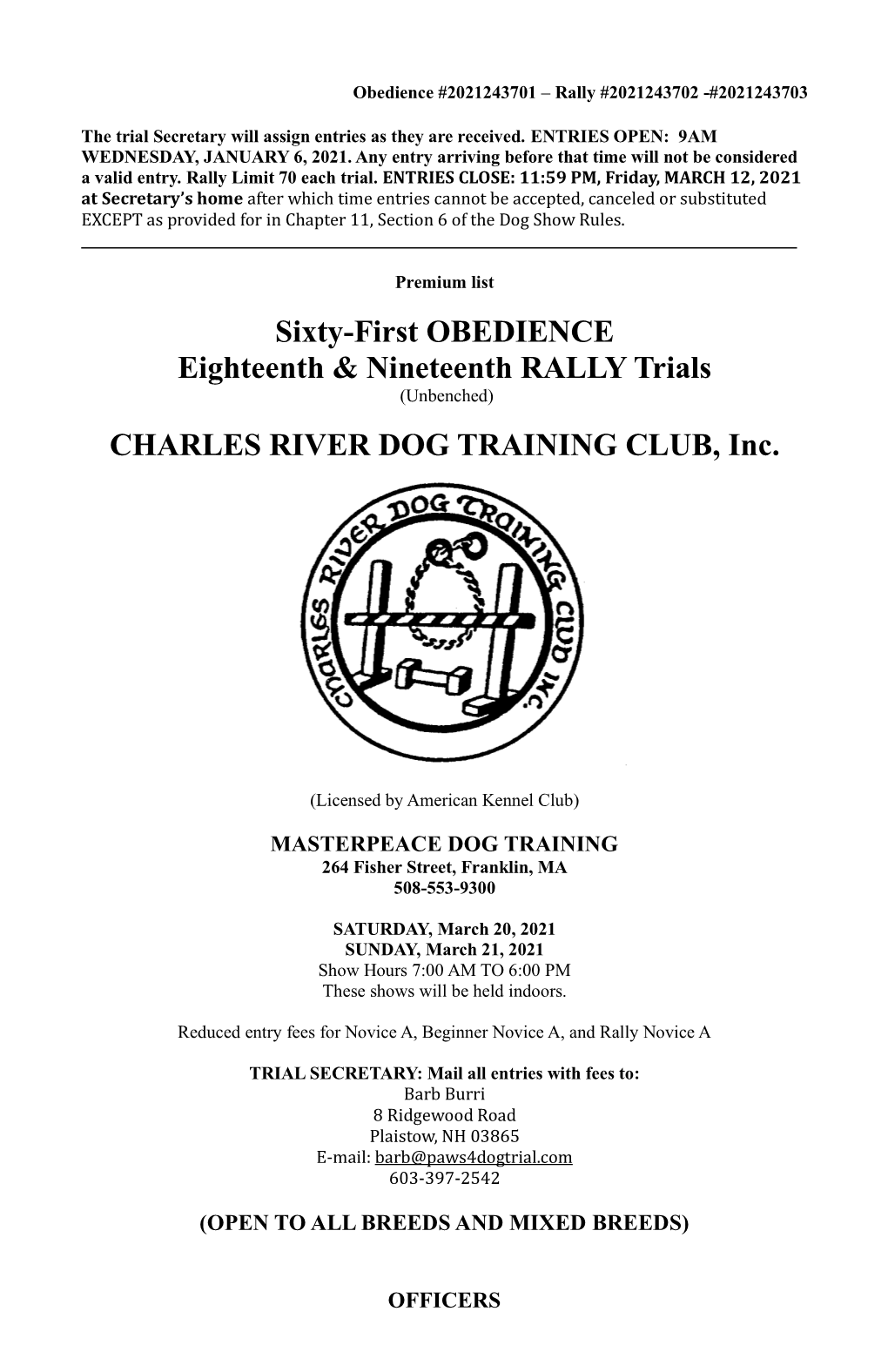 Sixty-First OBEDIENCE Eighteenth & Nineteenth RALLY Trials CHARLES RIVER DOG TRAINING CLUB, Inc