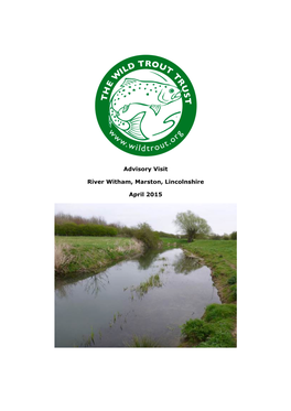 Advisory Visit River Witham, Marston, Lincolnshire April 2015